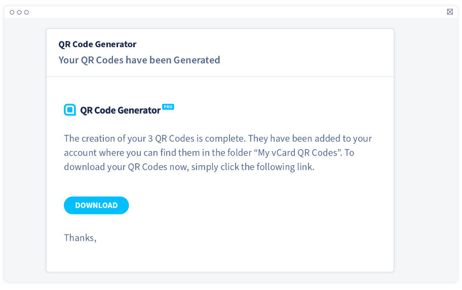 Warten Sie auf die Bestätigungs-E-Mail mit einem Link zum Herunterladen der fertigen vCard-QR Codes